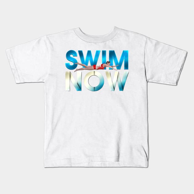 Swim Now Kids T-Shirt by teepossible